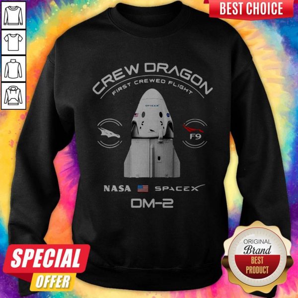 Nice Crew Dragon Nasa Space Dm-2 Sweatshirt