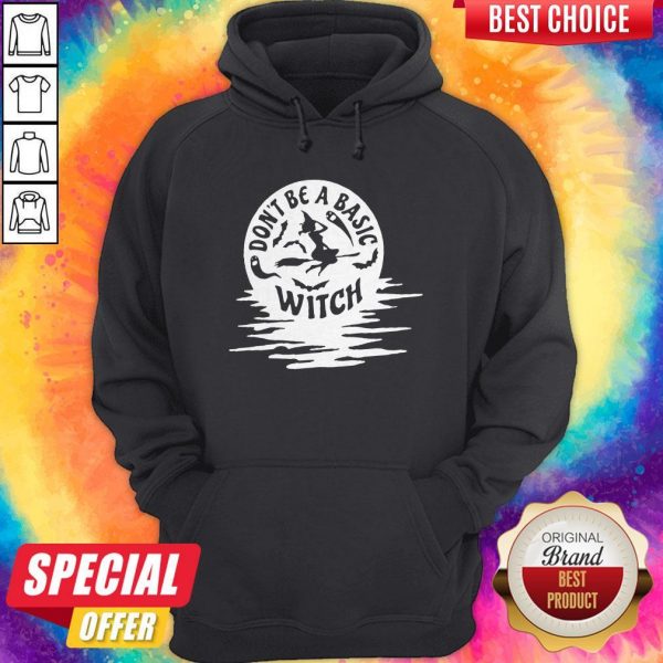 Nice Don’t Be A Basic Witch Halloween Hoodie
