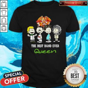 Nice Queen The Best Band Ever Shirt