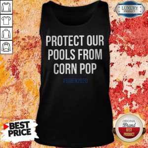 Protect Our Pools From Corn Pop Biden 2020 tank-top