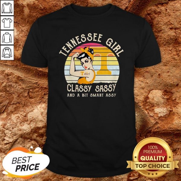 Tennessee Strong Girl Classy Sassy And A Bit Smart Assy Vintage Shirt