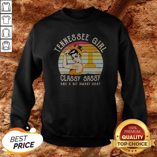 Tennessee Strong Girl Classy Sassy And A Bit Smart Assy Vintage Sweatshirt
