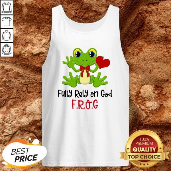 Frog Heart Fully Rely On God Tank Top