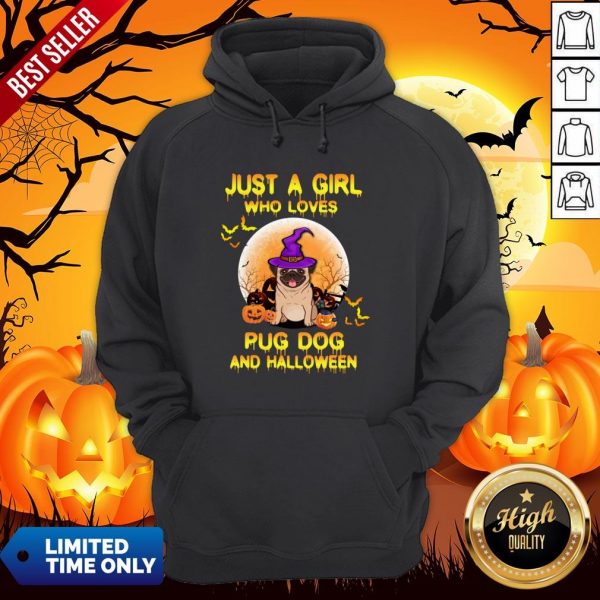 Just A Girl Who Loves Pug And Halloween HoodieJust A Girl Who Loves Pug And Halloween Hoodie