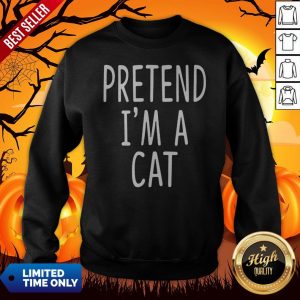 Pretend Im A Cat Halloween Sweatshirt