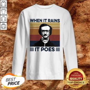 When It Rains It Poes Man Wear Glasses Vintage Sweatshirt