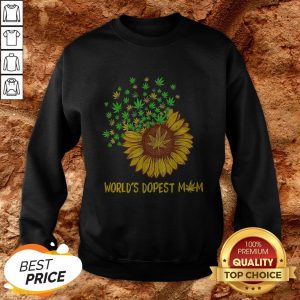 World’s Dopest Mom Sunflower Weed Sweatshirt
