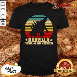 Dadzilla Father Of The Monsters Vintage Retro Shirt