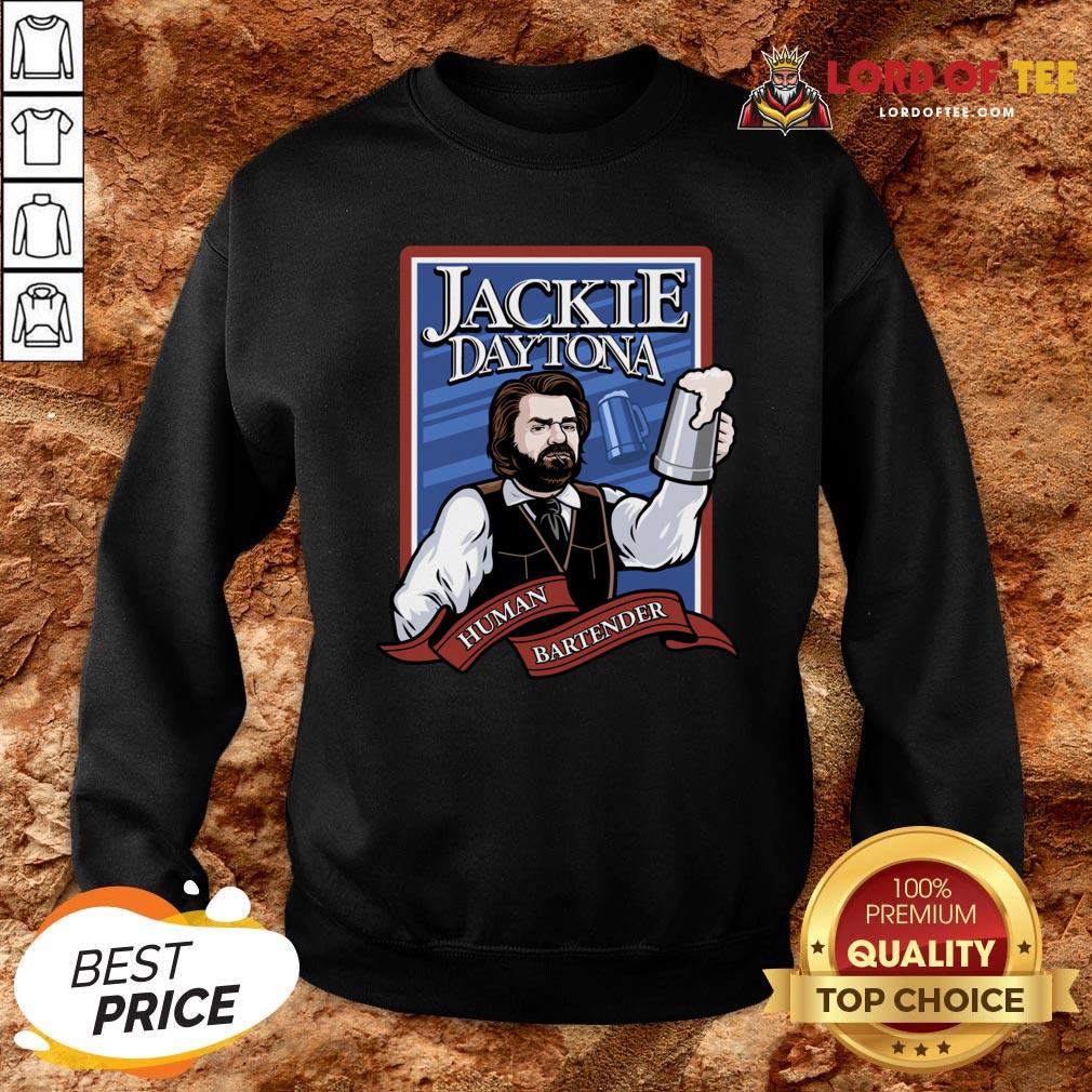 Hot Regular Human Bartender Vote Jackie Daytona Sweatshirt Design By Lordoftee.com