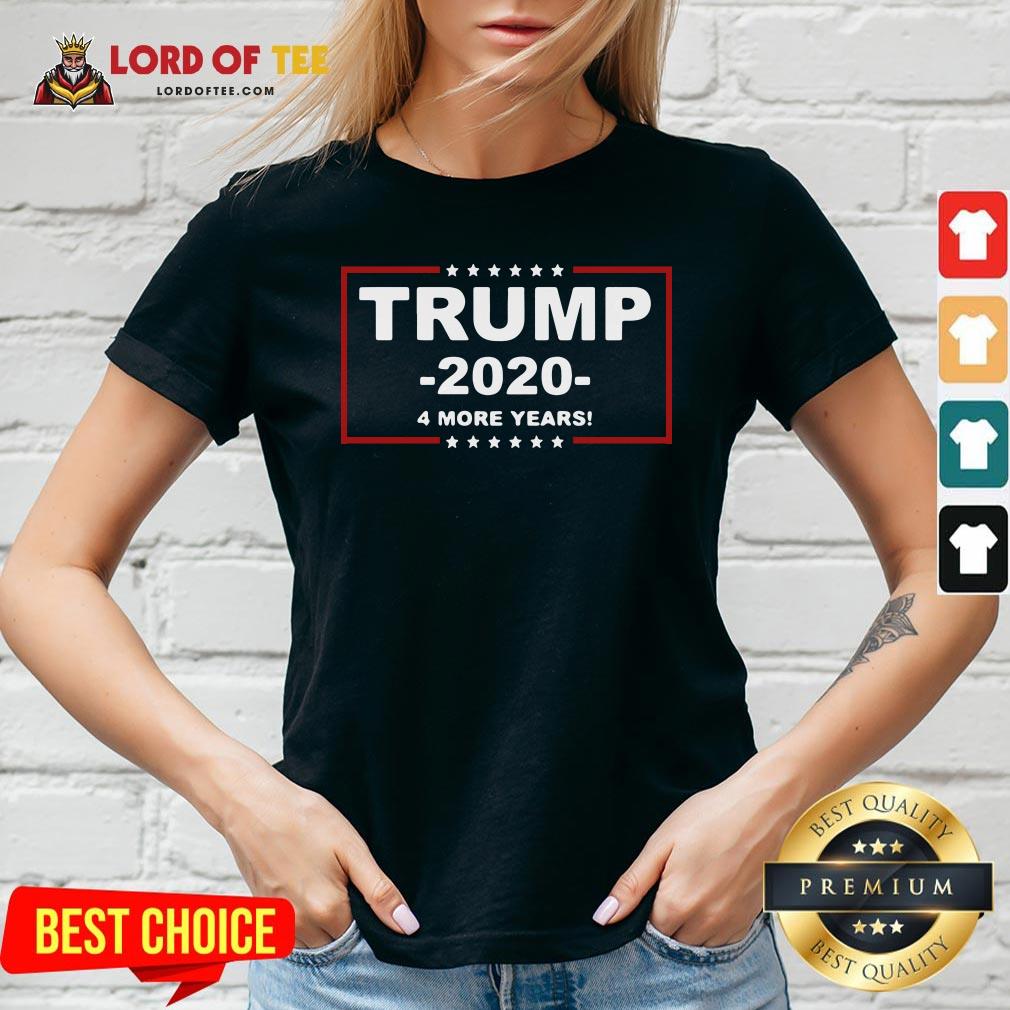 Hot Trump 2020 4 More Years V-neck Design By Lordoftee.com