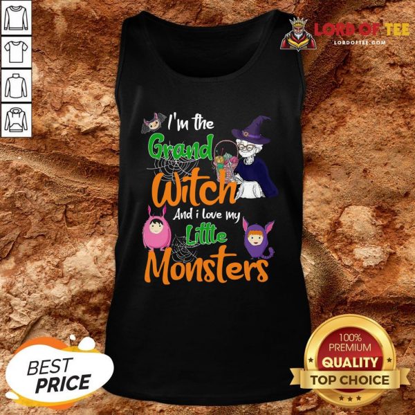 Nice I’m The Grand Witch And I Love My Little Monsters Tank Top Design By Lordoftee.com