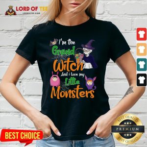 Nice I’m The Grand Witch And I Love My Little Monsters V-neck Design By Lordoftee.com
