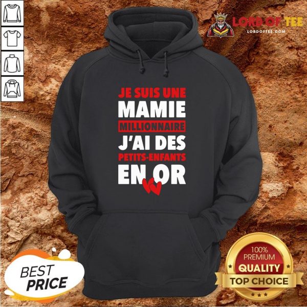 Official Je Suis Une Mamie Millionnaire J’ai Des Petits Enfants Enor Hearts Hoodie