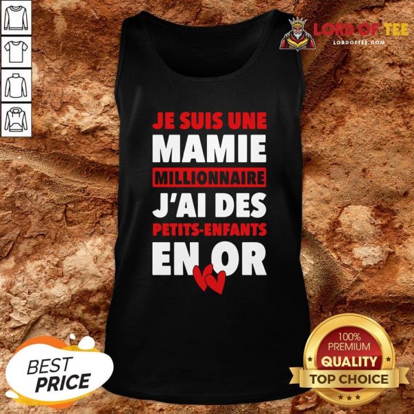 Official Je Suis Une Mamie Millionnaire J’ai Des Petits Enfants Enor Hearts Tank Top