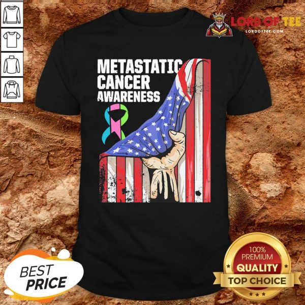 Official Metastatic Cancer Awareness American Flag Shirt