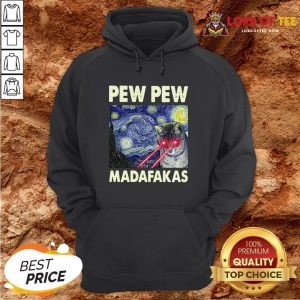 Being An Uncle Is An Honor Being A Godfather Is Priceless ShirtStarry Night Laser Cat Vincent Van Gogh Pew Pew Madafakas Hoodie
