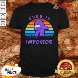 Top Dabbing 2020 Impostor Imposter Among Game Us Sus Shirt Design By Lordoftee.com