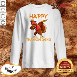 Top Dabbing Turkey Happy Thanksgiving Day Sweatshirt Design By Lordoftee.com
