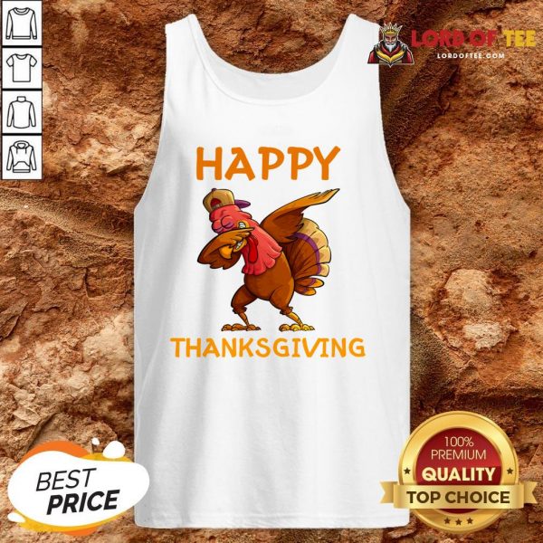 Top Dabbing Turkey Happy Thanksgiving Day Tank Top Design By Lordoftee.com