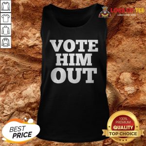 Vote Him Out 2020 Presidential Elections Tank Top