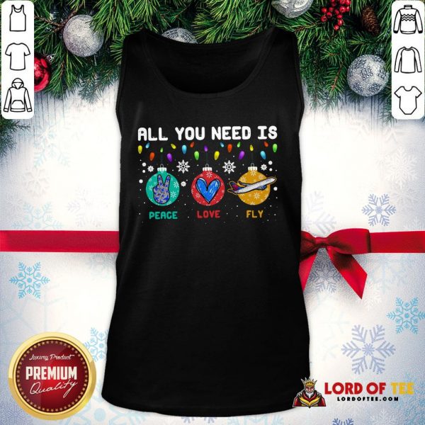 All You Need Is Peace Love Fly Merry Christmas Tank Top