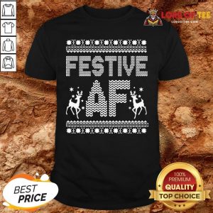 Awesome Festive AF Ugly Christmas Shirt