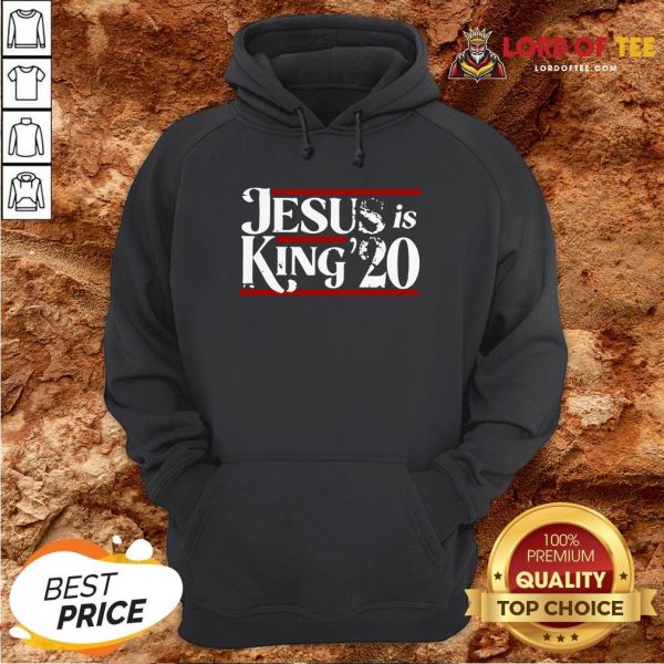 Awesome Jesus Is King 2020 Hoodie