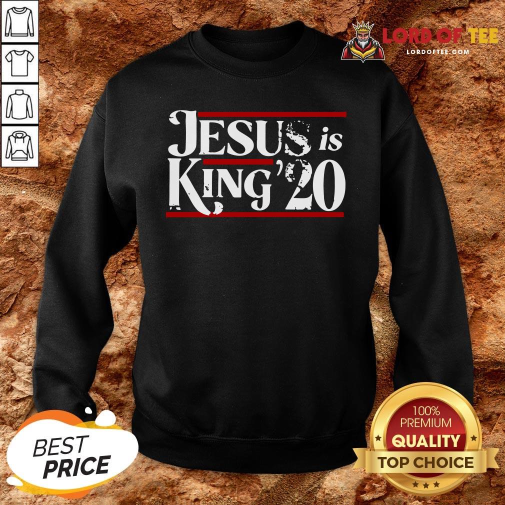 Awesome Jesus Is King 2020 SweatShirt