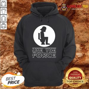Funny Darth Vader Toilet Use The Force Hoodie