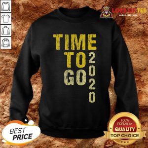 Funny Time To Go 2020 Goodbye 2020 Hello 2021 Golden SweatShirt