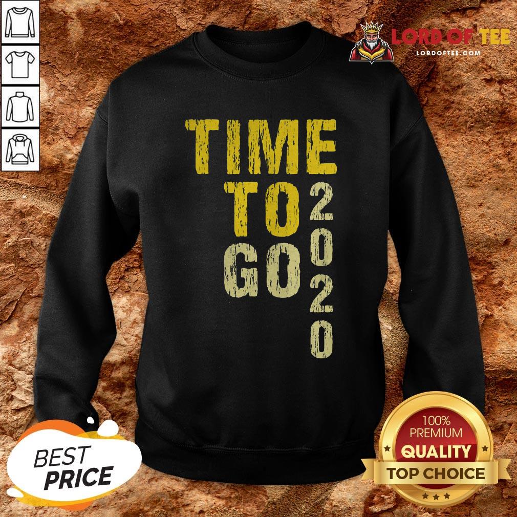 Funny Time To Go 2020 Goodbye 2020 Hello 2021 Golden SweatShirt