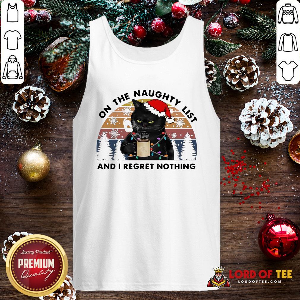 Hot Santa Black Cat On The Naughty List And I Regret Nothing Vintage Tank Top