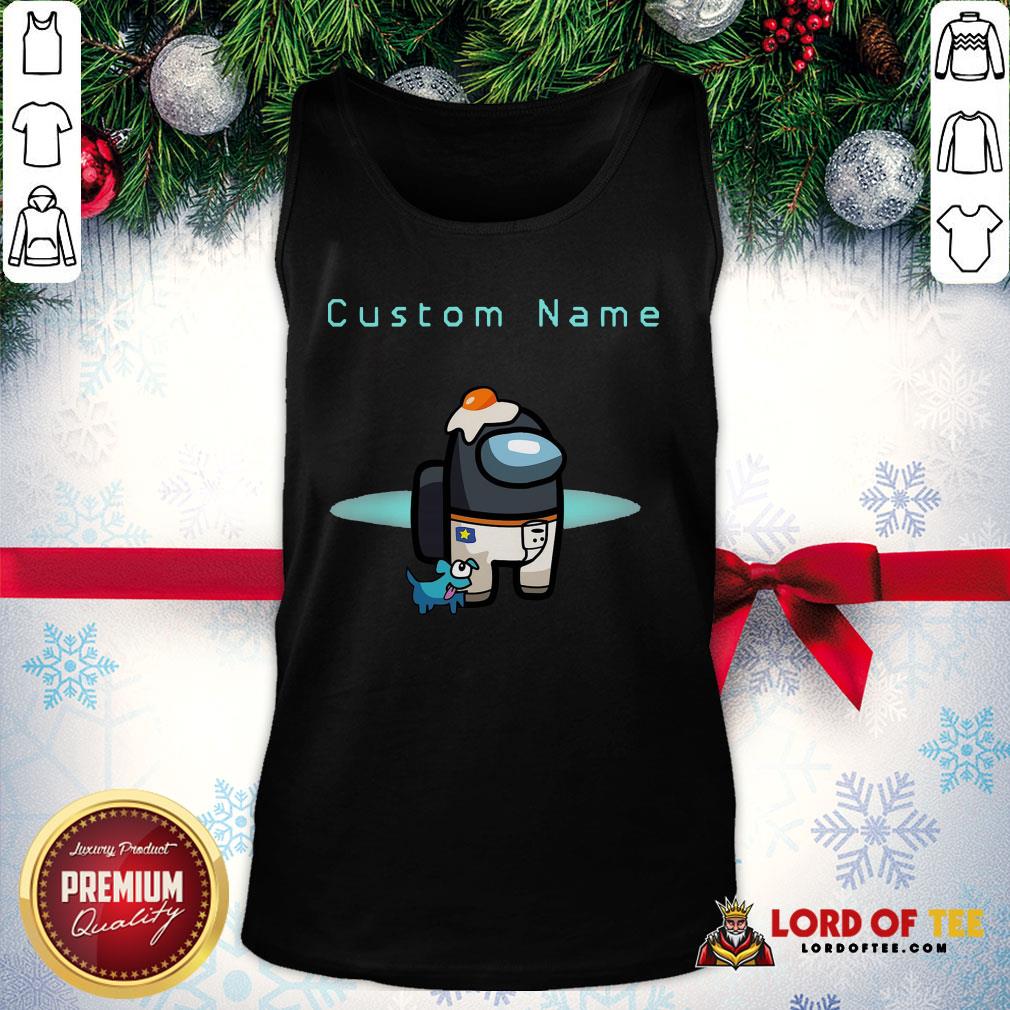 Nice Among Us Custom Name Crewmate All Character Pet Hat Outfit Birthday Tank Top
