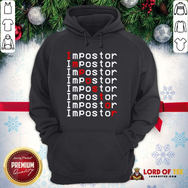 Perfect Among Us Impostor Imposter Video Game Hoodie