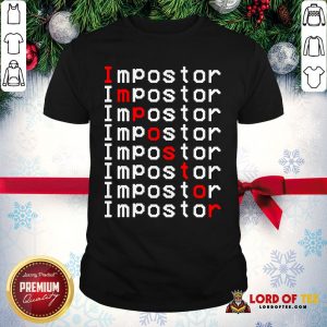 Perfect Among Us Impostor Imposter Video Game Shirt