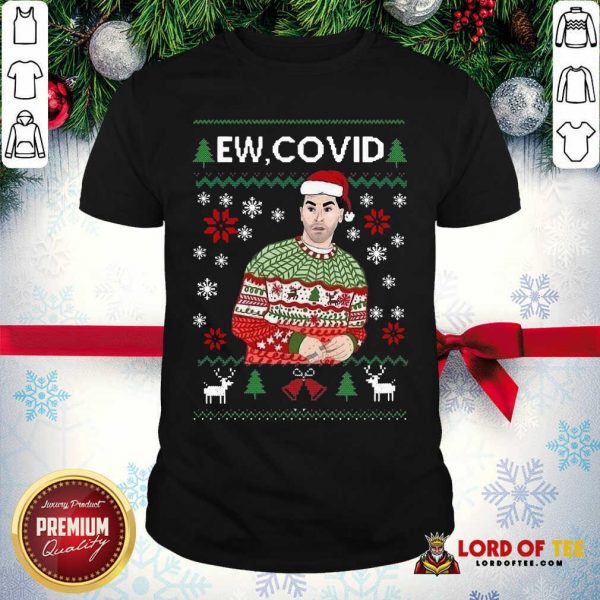 Perfect David Rose Ew Covid Ugly Christmas Shirt