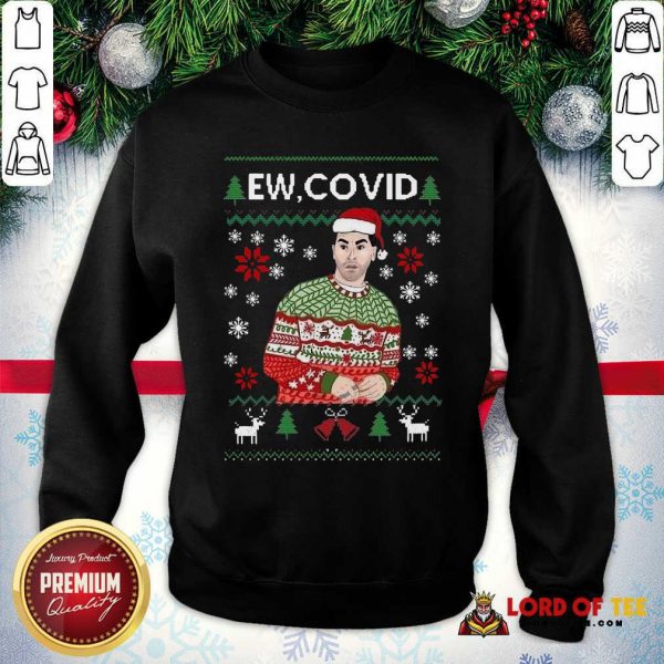 Perfect David Rose Ew Covid Ugly Christmas SweatShirt