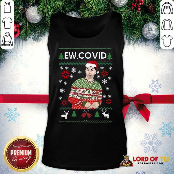 Perfect David Rose Ew Covid Ugly Christmas Tank Top