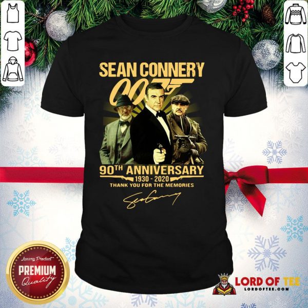 Perfect Sean Connery 007 90th Anniversary 1930-2020 Thank You For The Memories Signature Shirt