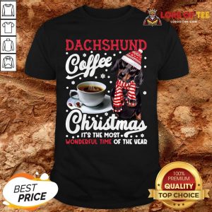 Premium Dachshund Coffee Christmas It’s The Most Wonderful Time Of The Year Shirt