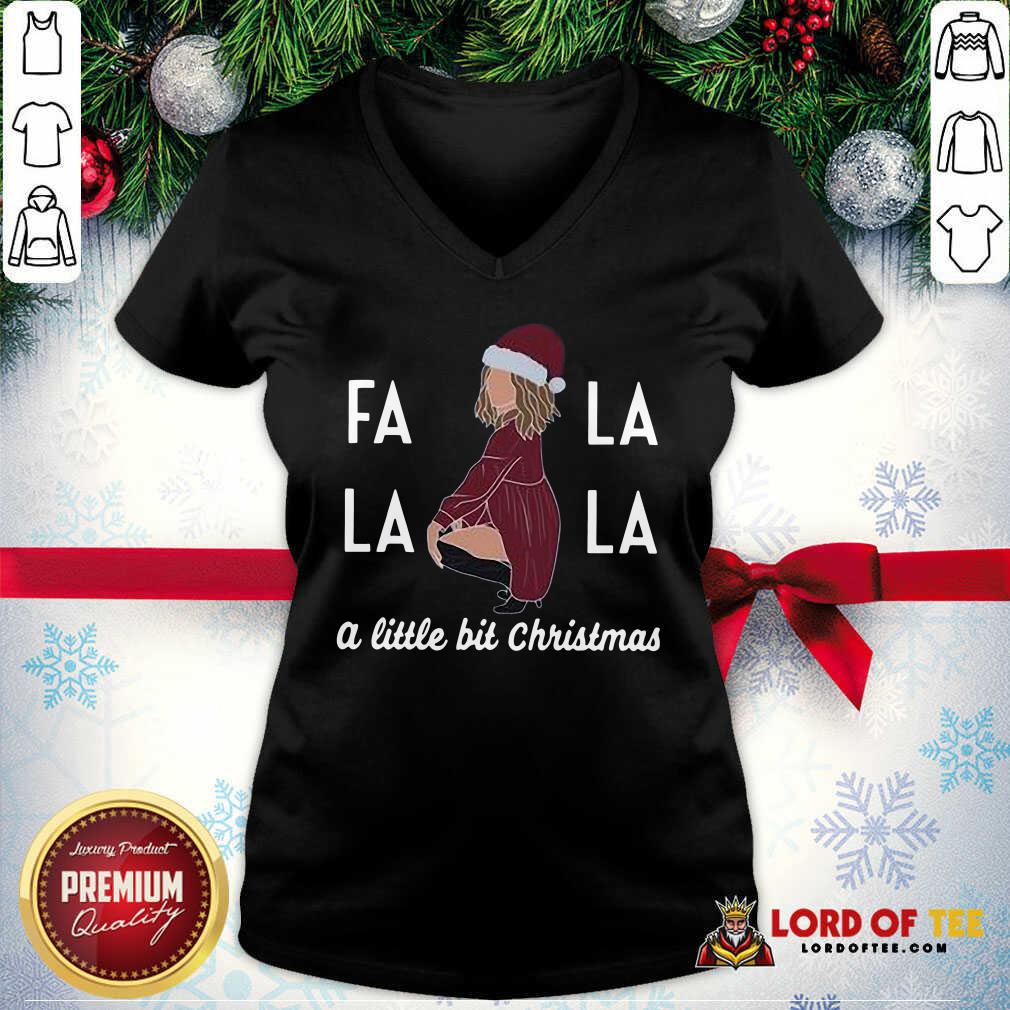 Premium Fa La La La A Little Bit Christmas V-neck
