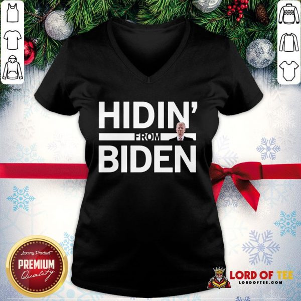 Premium Hidin From Biden 2020 Election Funny Campaign V-neck
