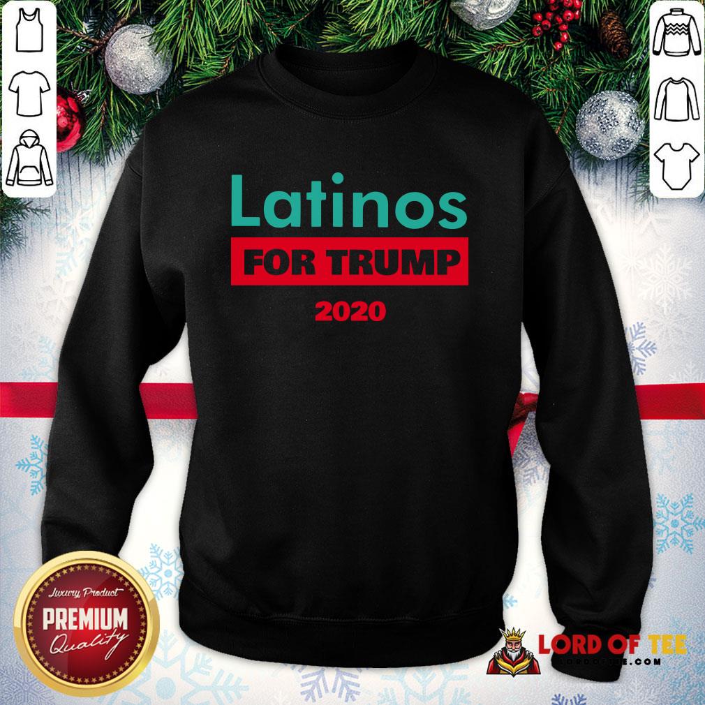 Premium Latinos For Trump 2020 SweatShirt