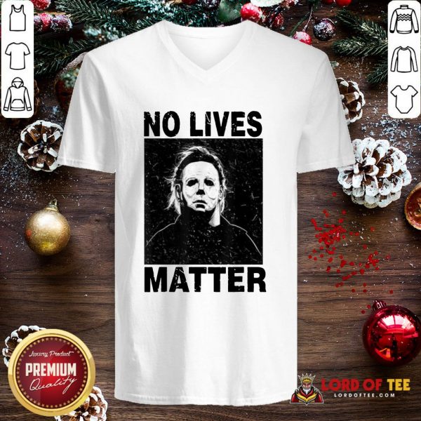 Premium Michael Myers No Lives Matter V-neck