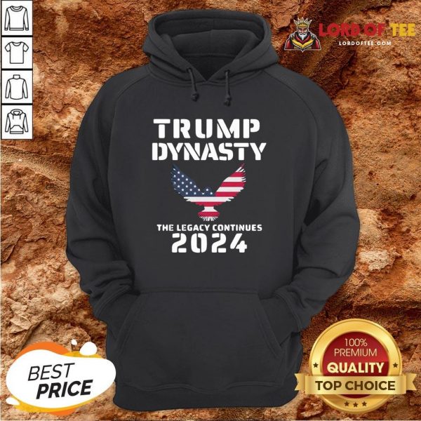 Premium Trump Dynasty The Legacy Continues 2024 Hoodie