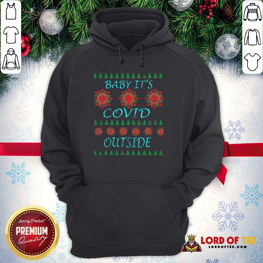 Pretty Baby It’s Covid Outside 2020 Ugly Christmas Hoodie