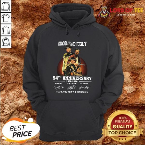Pretty The Good The Bad And The Ugly 54th Anniversary 1966-2020 Thank You For The Memories Signatures Hoodie
