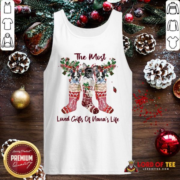 Pretty The Most Loved Gifts Of Nana’s Life Tank Top