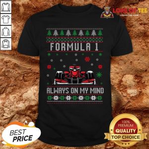 Top Formula 1 Always On My Mind Ugly Christmas Shirt