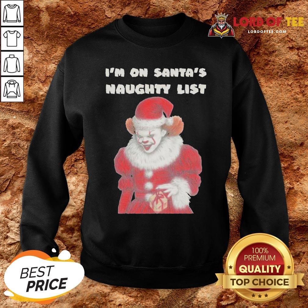 Top It Pennywise I’m On Santa’s Naughty List Halloween SweatShirt